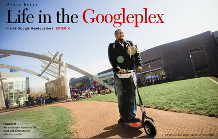 Life in the Googleplex