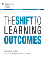 The shift to learning outcomes : conceptual, political and practical developments in Europe