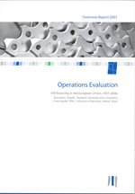 Operations evaluation : EIB financing in the European Union, 1997-2006 : education, health, research, development, innovation, cross-border TENs, cohesion in Germany, Ireland, Spain 