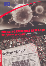 Emerging epidemics research : EU-funded projects 2002-2008 