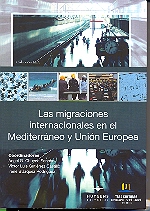 Las migraciones internacionales en el Mediterrneo y Unin Europea 