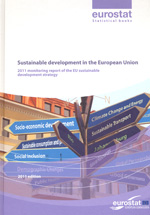 Sustainable development in the European Union :  2011 monitoring report of the EU sustainable development strategy