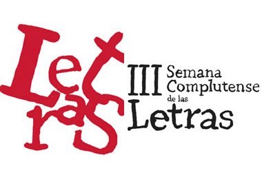 III Semana Complutense de las Letras Aporta tus ideas para la Semana Complutense de las Letras